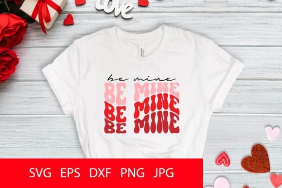 Be Mine SVG PNG for Crafts and Graphics
