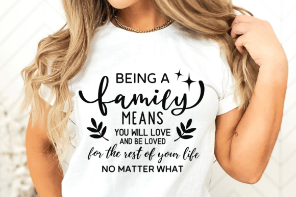 Being a Family Means SVG for Crafts and Graphics