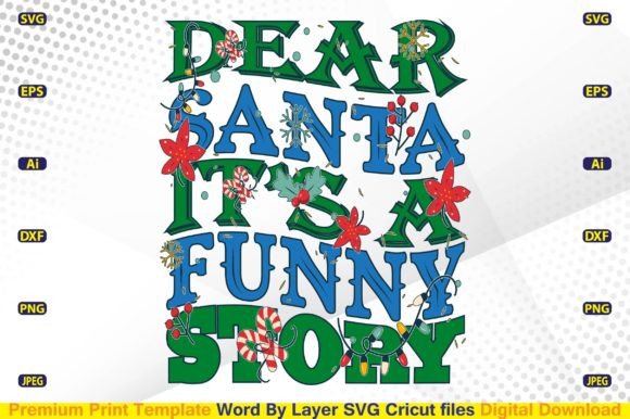 Dear Santa It’s a Funny Story Retro SVG for Crafts and Graphics