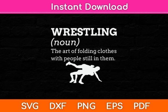 Funny Definition Wrestling Svg Design for Crafts and Graphics