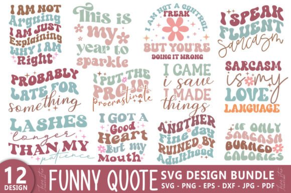 Funny Quotes Bundle SVG for Crafts and Graphics