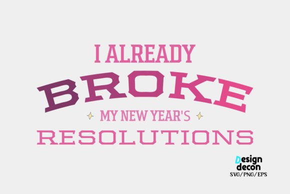 Pink New Year Funny Quote Retro SVG for Graphics and Crafts